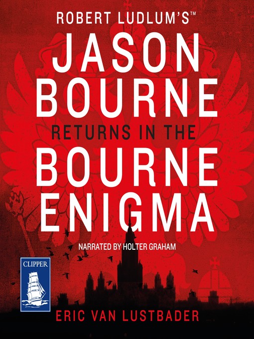 Title details for Bourne Enigma by Eric Van Lustbader - Available